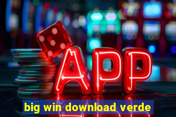 big win download verde